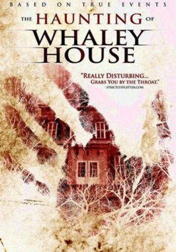 Призраки дома Уэйли / The Haunting of Whaley House